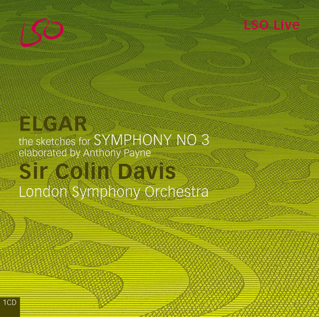 Elgar: Symphony No. 3 (Sketches elaborated by Anthony Payne) album cover