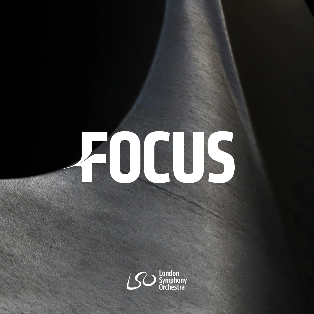 Focus – LSO Live