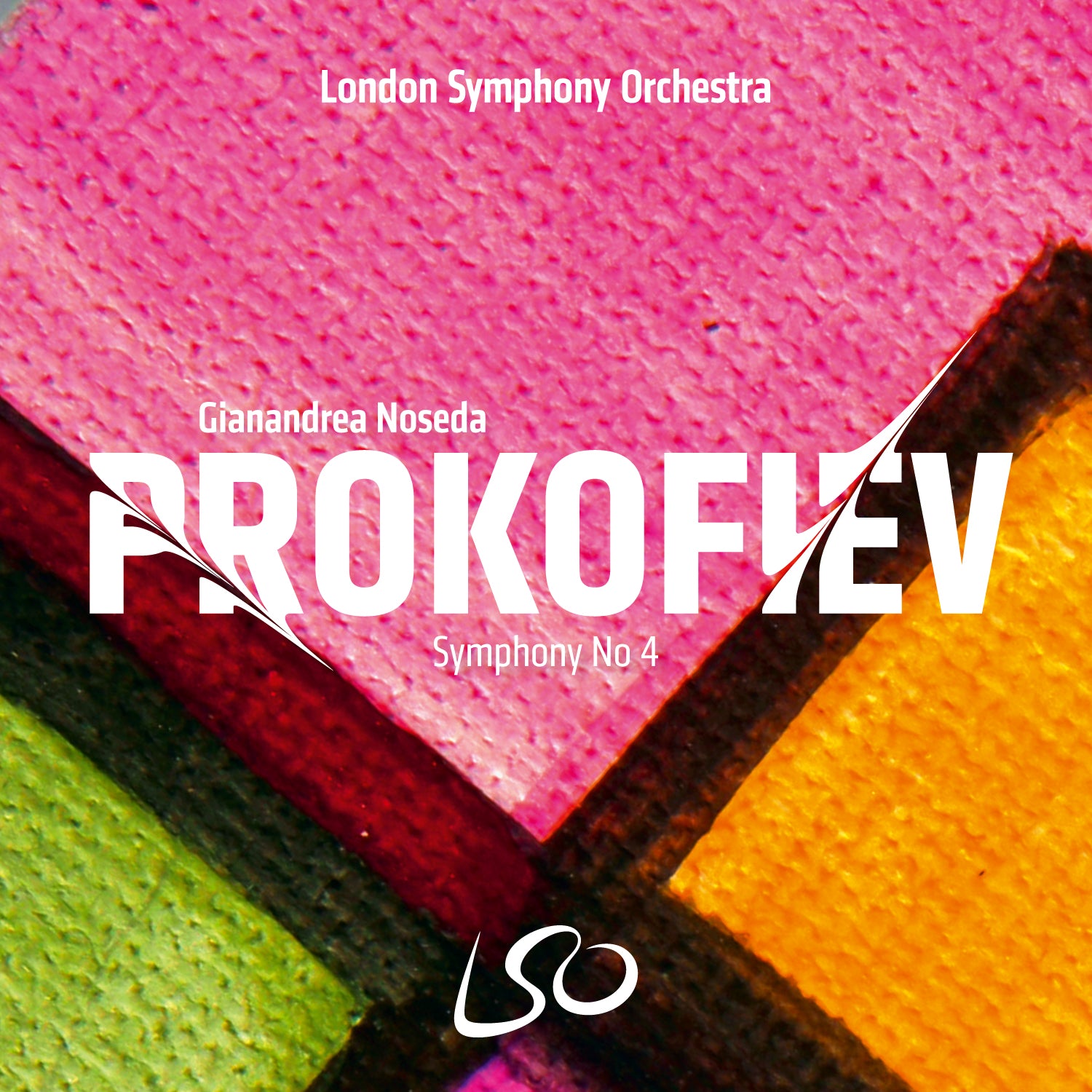 Abstract geometric artwork in bold pink, red, yellow, and green. White text reads: London Symphony Orchestra, Gianandrea Noseda, Prokofiev: Symphony No. 4. LSO Live album available for pre-order; releases October 2025.